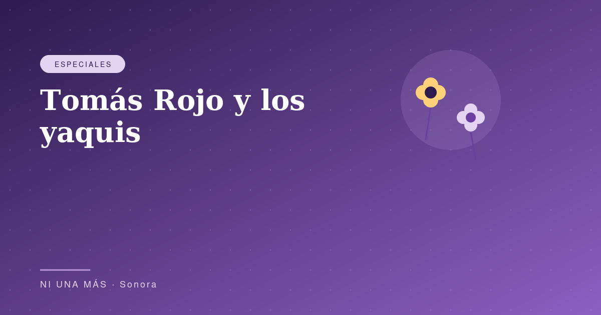 Tomás Rojo y los yaquis