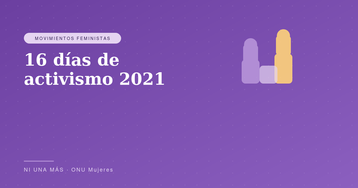 16 días de activismo 2021