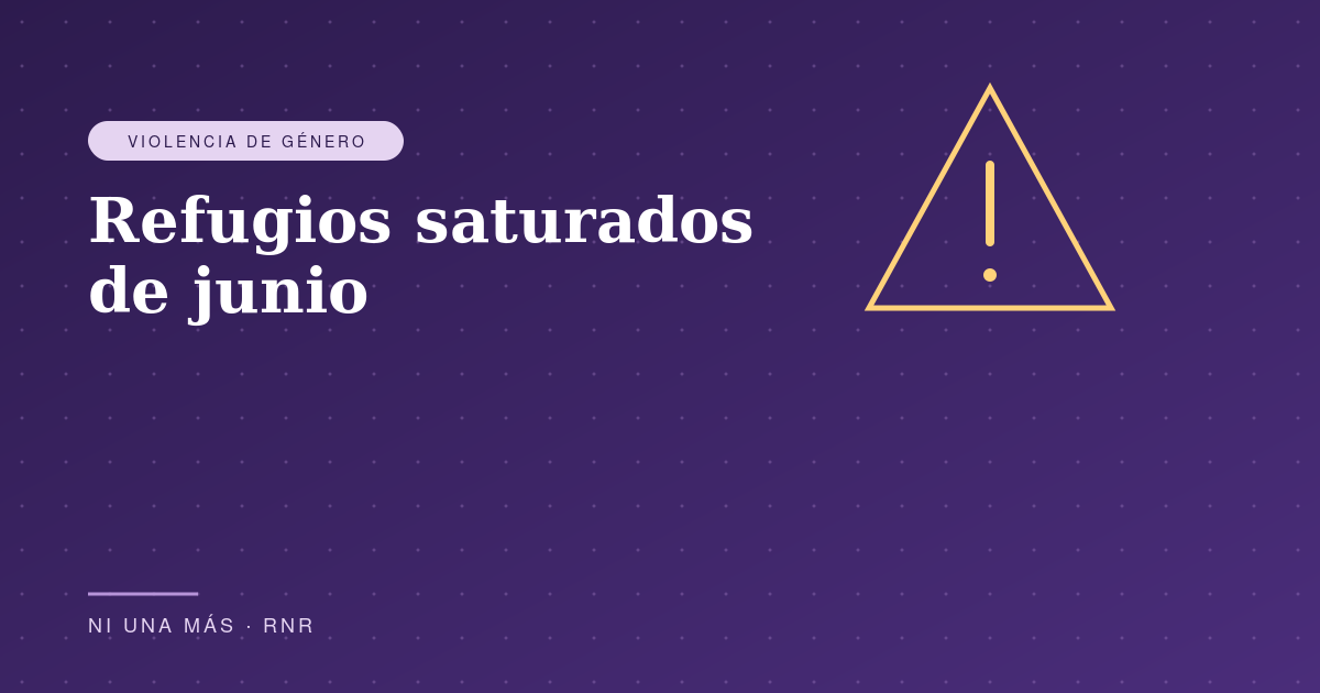 Refugios saturados de junio