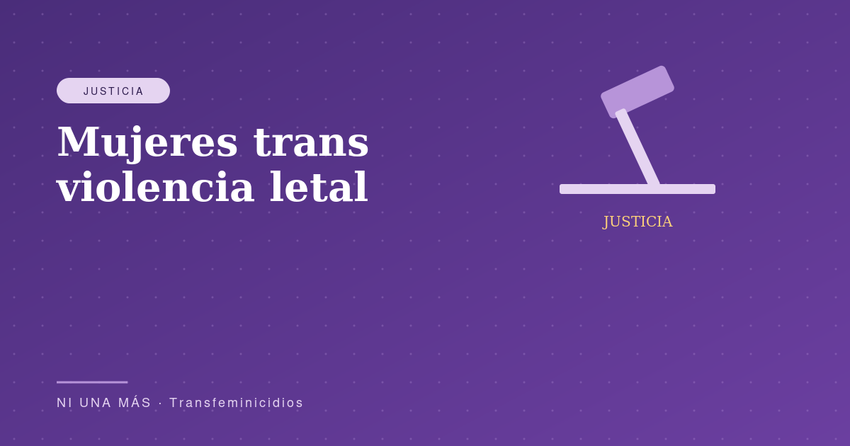 Mujeres trans y violencia letal