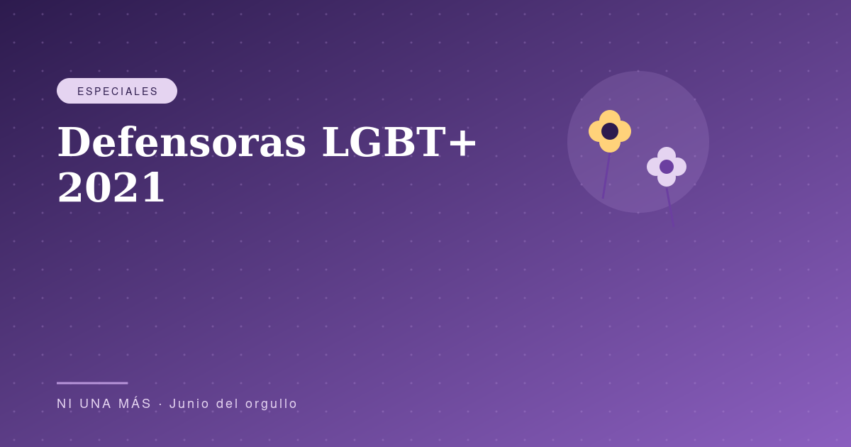 Defensoras LGBT+ 2021