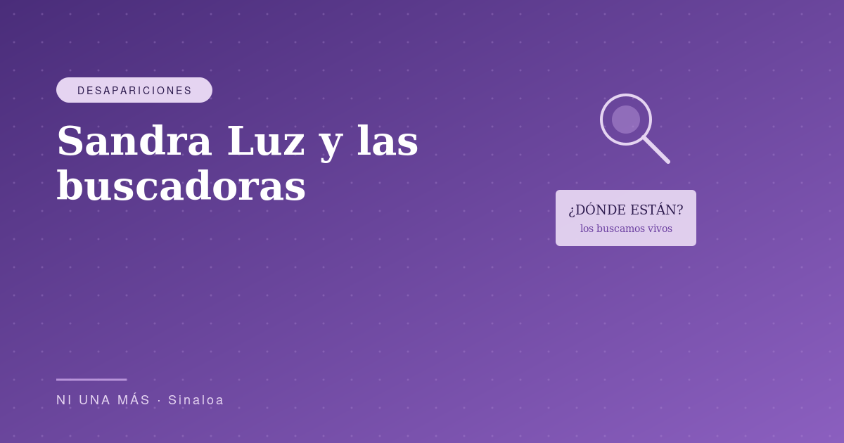 Sandra Luz y las buscadoras desde 2014