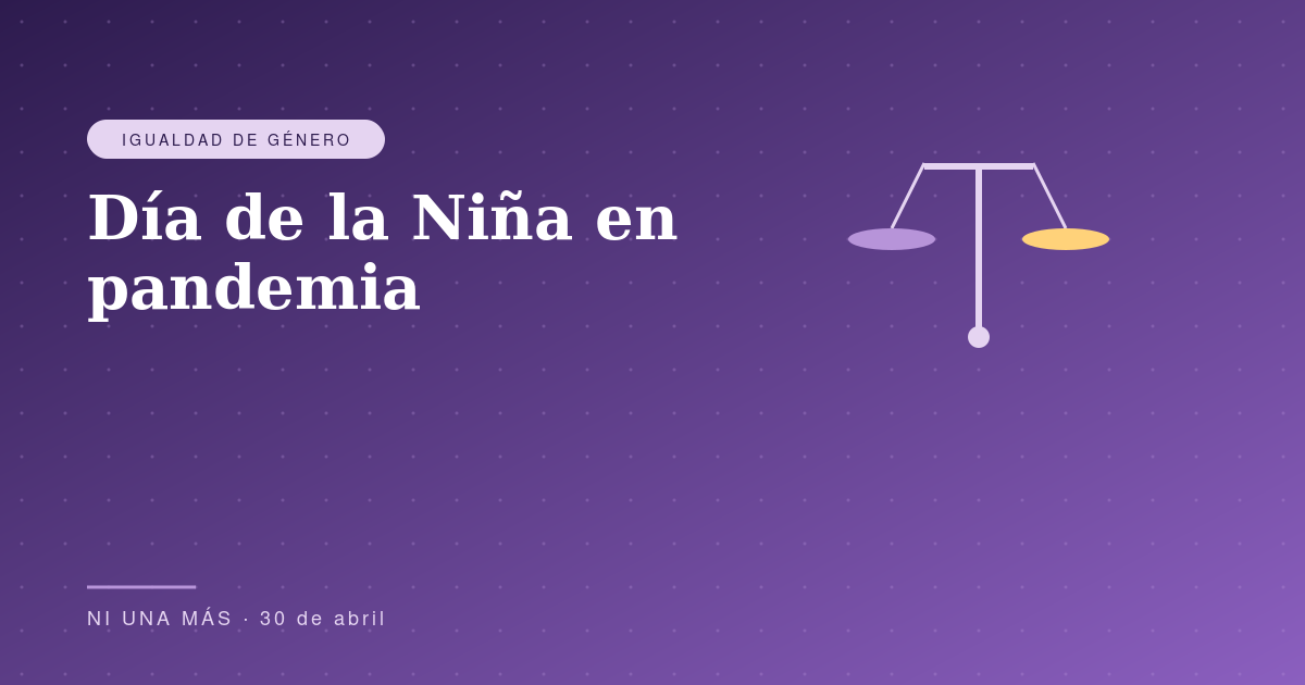 Día de la Niña: violencia infantil en pandemia