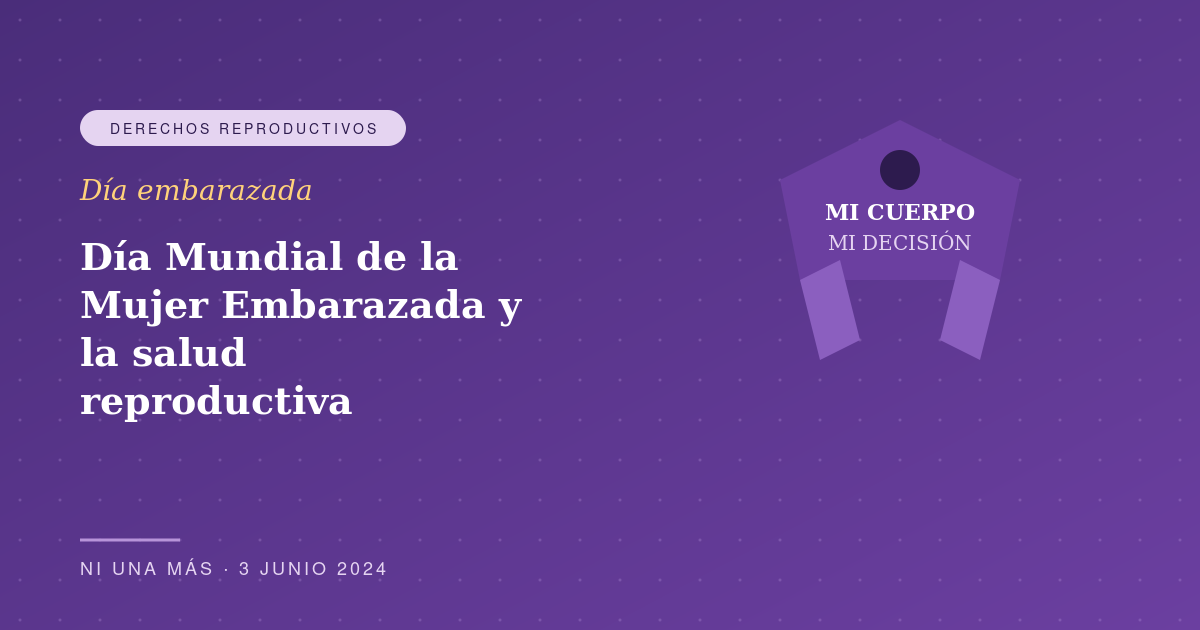 Día Mundial de la Mujer Embarazada y la salud reproductiva